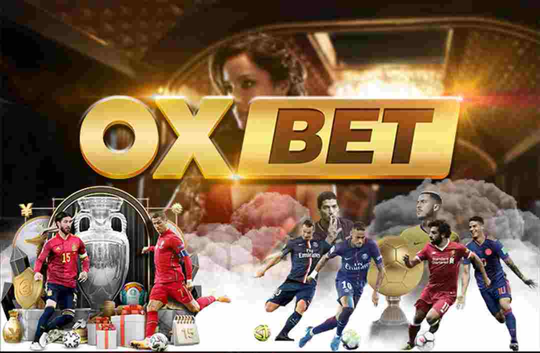OXBET thế giới cá cược thể thao trọn vẹn và kịch tính